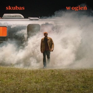 SKUBAS - W OGIEŃ