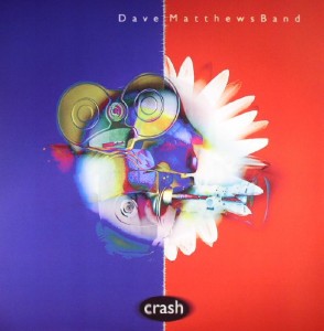 DAVE MATTHEWS BAND - CRASH