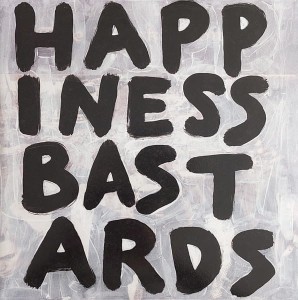 BLACK CROWES - HAPPINESS BASTARDS