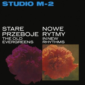 STUDIO M-2 - STARE PRZEBOJE - NOWE RYTMY