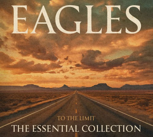 Eagles_To The Limit_The Essential Collection.jpg