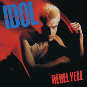 IDOL, BILLY - REBEL YELL