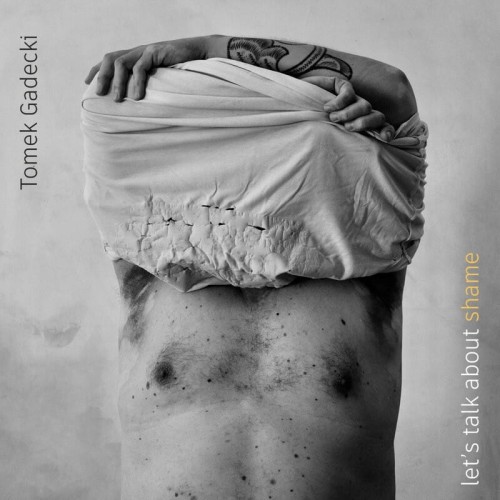CD-Tomek-Gadecki-Let-s-Talk-About-Shame.jpg
