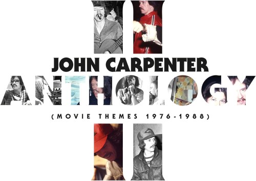 John Carpenter_ Anthology II (Movie Themes 1976 - 1988).jpg