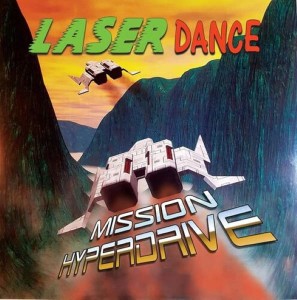 LASERDANCE - MISSION HYPERDRIVE