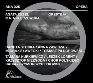 ZUBEL, AGATA/MAJA KLECZEWSKA - ORESTEJA