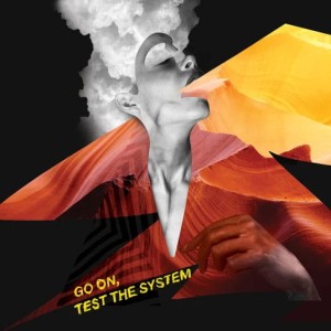 IZZY AND THE BLACK TREES - GO ON, TEST THE SYSTEM