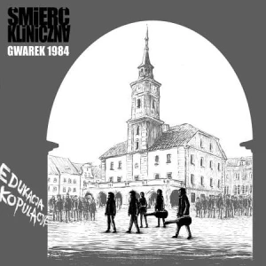 ŚMIERĆ KLINICZNA - GWAREK 1984 (CLEAR VINYL)
