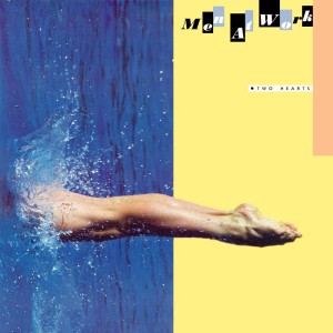 MEN AT WORK – TWO HEARTS