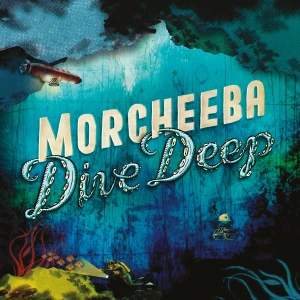 MORCHEEBA - DIVE DEEP (CLEAR VINYL)