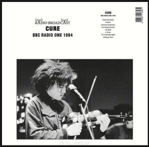 CURE, THE - BBC RADIO ONE 1984