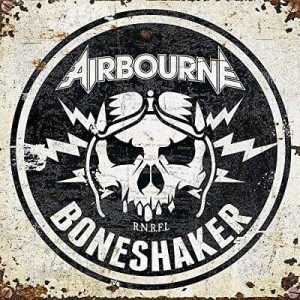 AIRBOURNE - BONESHAKER