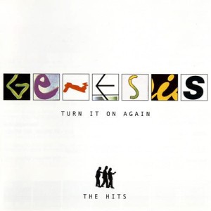 GENESIS - TURN IT ON AGAIN: THE HITS