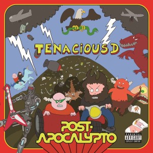 TENACIOUS D - POST APOCALYPTO