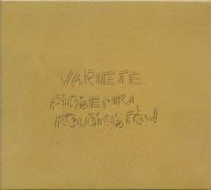 VARIETE - PIOSENKI KOLONISTÓW