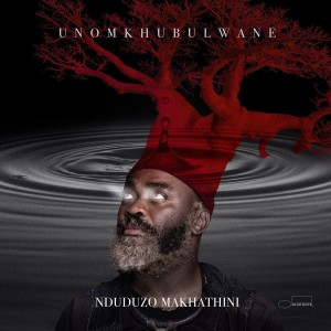 MAKHATHINI, NDUDUZO - UNOMKHUBIWANE