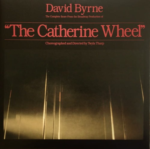 David Byrne_Complete Score From The Catherine Wheel (RSD) (Special Edition).jpg