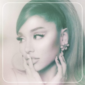 GRANDE, ARIANA - POSITIONS