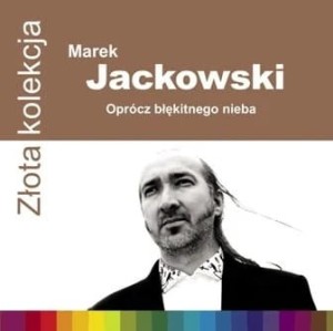 JACKOWSKI, MAREK - ZLOTA KOLEKCJA