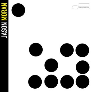 MORAN, JASON - TEN (BLUE NOTE CLASSIC)