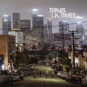 TRAVIS - L.A. TIMES (DELUXE EDITION)
