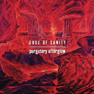 EDGE OF SANITY - PURGATORY AFTERGLOW (RE-ISSUE)