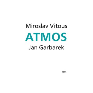GARBAREK, JAN/MOROSLAV VITOUS - TOUCHSTONES: ATMOS