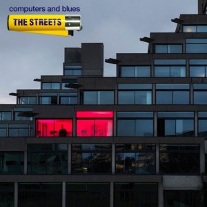 STREETS, THE - COMPUTERS AND BLUES
