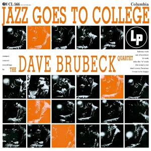 BRUBECK, DAVE - JAZZ GOES TO COLLEGE