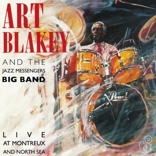 Art Blakey_Live At Montreux And North.jpg