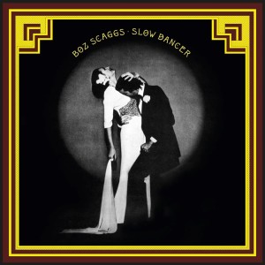 SCAGGS, BOZ - SLOW DANCER (YELLOW VINYL)
