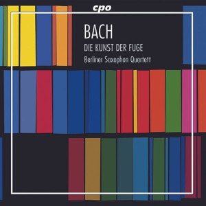 BERLINER SAXOPHON QUARTETT - BACH DIE KUNST DER FUGE