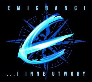 EMIGRANCI - I INNE UTWORY
