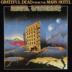 GRATEFUL DEAD - FROM THE MARS HOTEL