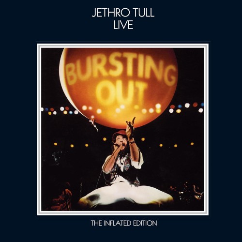 Jethro Tull_Bursting Out (The Inflated Edition).jpg