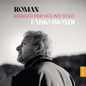 BIONDI, FABIO - ROMAN: ASSAGGI PER VIOLINO SOLO