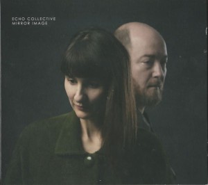 ECHO COLLECTIVE - MIRROR IMAGE