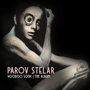 PAROV STELAR - VOODOO SONIC (THE ALBUM)