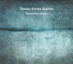 STAŃKO, TOMASZ - SEPTEMBER NIGHT