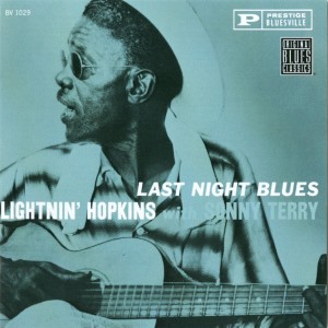 LIGHTNIN HOPKINS/SONNY TERRY - LAST NIGHT BLUES (ACOUSTIC SOUNDS)