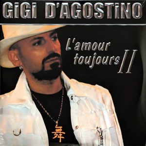 GIGI D'AGOSTINO - L AMOUR TOUJOURS II