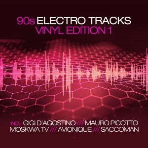 VARIOUS - 90S ELECTRO TRACKS VINYL EDITION 1