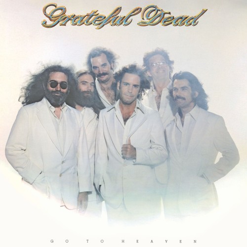 Grateful Dead_Go To Heaven.jpg