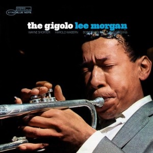 MORGAN, LEE - THE GIGOLO (CLASSIC VINYL REISSUE)