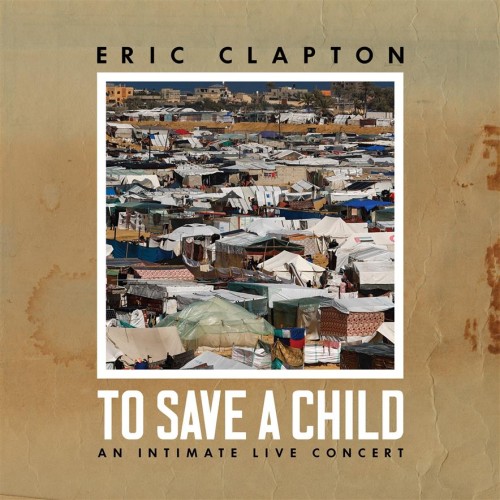 pol_pl_Clapton-Eric-To-Save-A-Child-76141_1.jpg