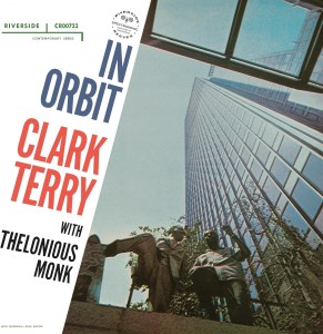 TERRY, CLARK/THELONIOUS MONK - IN ORBIT