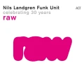 LANDGREN, NILS FUNK UNIT - RAW (PINK VINYL) RÓŻOWY WINYL LP