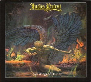 JUDAS PRIEST - SAD WINGS OF DESTINITY