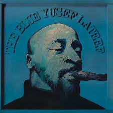 LATEEF, YUSEF - BLUE YUSEF LATEEF