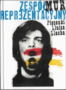 ZESPÓŁ REPREZENTACYJNY - MUR -   PIOSENKI LLUISA LLACHA